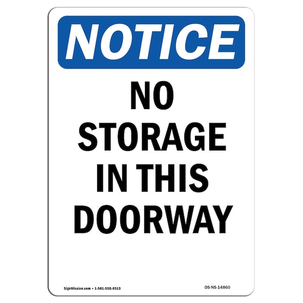 Safety Sign, OSHA Notice, 5" Height, No Storage In This Doorway Sign, Portrait, 10PK